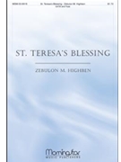 St Teresa's Blessing by Highben Zebulon for SATB