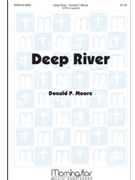 Deep River by Moore Donald for SATB a cappella