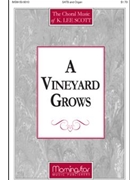 A Vineyard Grows (Full Score and Instrumental Parts)