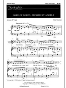 Lord Of Lords Adored By Angels by Bouman Paul Vajda Jaroslav J. for SATB