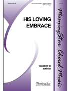 His Loving Embrace