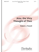 Jesu, the Very Thought of Thee