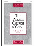 The Pilgrim Church of God (Choral Score)