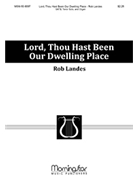 Lord, Thou Hast Been Our Dwelling Place