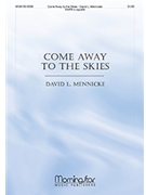 Come Away to the Skies