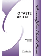 O Taste and See