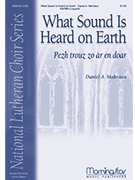 What Sound Is Heard on Earth/Pezh trouz zo a r en doar