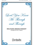 Lord You Know Me Through And Through by Mozart Wolfgang Amadeus - Hopson Hal H - for 2-Part Mixed