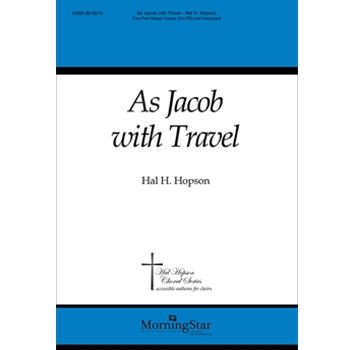 As Jacob With Travel by Hopson Hal H for 2-Part Mixed