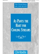 As Pants The Hart For Cooling Streams by Scott K Lee for 2-Part Mixed