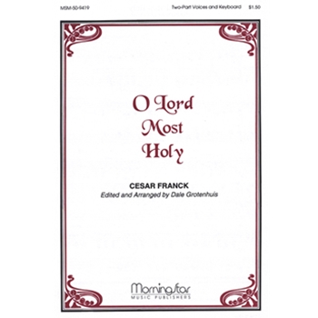 O Lord Most Holy