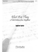 Blest Are They by Carter Andrew for Unison
