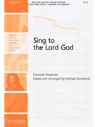 Sing to the Lord God