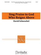 Sing Praise to God Who Reigns Above for