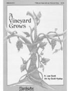 Vineyard Grows by Hyslop Scott for TTB/TBB/TTBB (TBB)