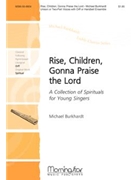 Rise, Children, Gonna Praise the Lord
