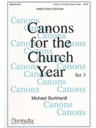 Canons For The Church Year by Burkhardt Michael for Unison