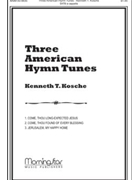 Three American Hymn Tunes