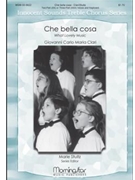 Che bella cosa What Lovely Music (Choral Score)