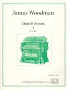 Church Sonata I by Woodman James for Organ Solo