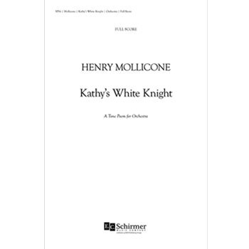 Kathy's White Knight, A Tone Poem for Orchestra (Additional Full Score)