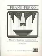 Missa O Ecclesia: Comunion by Ferko Frank for Organ Solo