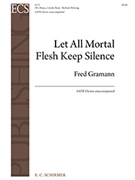 Let All Mortal Flesh Keep Silence