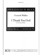 I Thank You God by Walker Gwyneth cummings e e for SSA/SSAA (SSA)
