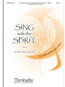Sing With The Spirit: Acc Anthems by Olejar Peter Paul for 2-Part