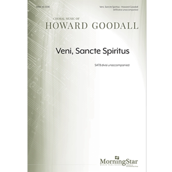 Veni Sancte Spiritus by Goodall Howard for SATB