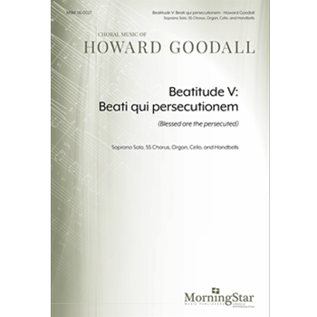 Beatitude V: Beati qui persecutionem (Blessed are the persecuted)