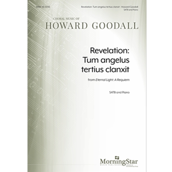 Revelation: Tum angelus tertius clanxit from Eternal Light: A Requiem