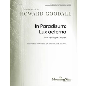 In Paradisum: Lux aeterna from Eternal Light: A Requiem