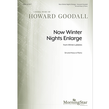 Now Winter Nights Enlarge from Winter Lullabies (Choral Score)