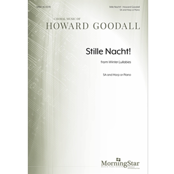 Stille Nacht! from Winter Lullabies (Choral Score)