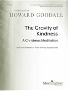 Gravity of Kindness - A Christmas Meditation