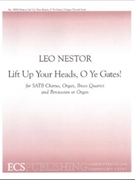 Lift Up Your Heads O Ye Gates by Nestor Leo for SATB
