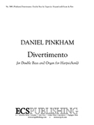 Divertimento by Pinkham Daniel for Bass/Organ