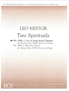 Let Us Break Bread Together by Nestor Leo - Nestor Leo - for SATB
