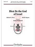 Blest Be The God Of Israel by Burkhardt Michael for SATB or Unison Voices Optional Congregation