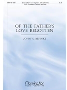Of the Father's Love Begotten
