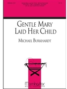 Gentle Mary Laid Her Child (Choral Score)
