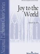 Joy to the World by Cherwien David M - Cherwien David M - for SATB