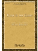 Thine Is The Glory by Burkhardt Michael for SATB Optional Congregation