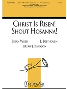Christ Is Risen Shout Hosanna (Choral Score) for