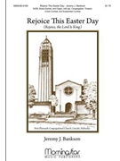Rejoice This Easter Day by Bankson Jeremy for SATB Optional Congregation