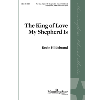 The King of Love My Shepherd Is (Choral Score)