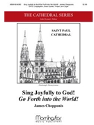 Sing Joyfully to God Go Forth into the World for