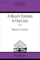 Mighty Fortress Is Our God - Isometric Version by Costello Michael D Martin Luther for FlScrIsomt