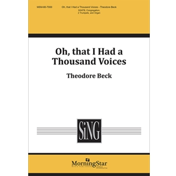 Oh, That I Had a Thousand Voices